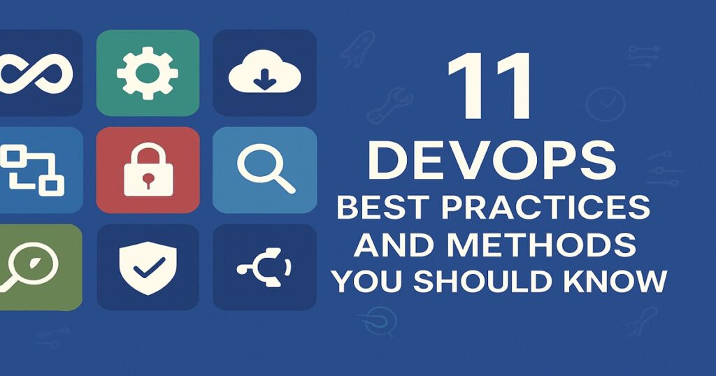 DevOps Best Practices and Methods