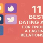 11 Best Dating Apps